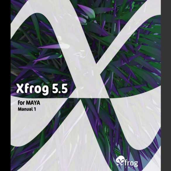 Xfrog 5.5 Maya 2017