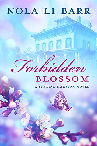 Forbidden Blossom by Nola Li Barr
