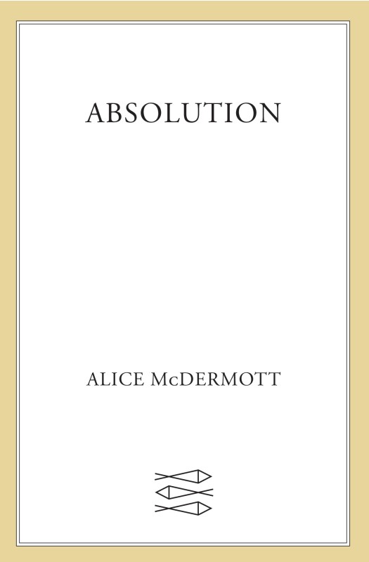 Absolution-Alice_McDermott